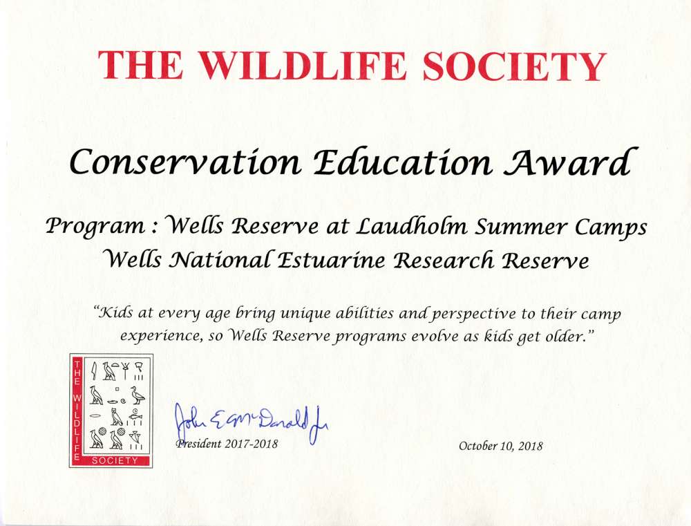 The Wildlife Society's 2018 Conservation Education Award to the Wells National Estuarine Research Reserve for Summer Camp programs.