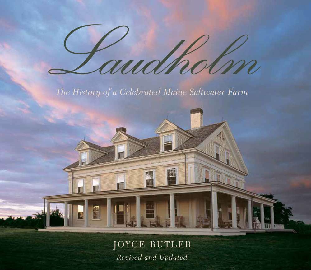 Cover image for the book Laudholm: The History of a Celebrated Maine Saltwater Farm, showing the Laudholm farmhouse under a dramatic sky.