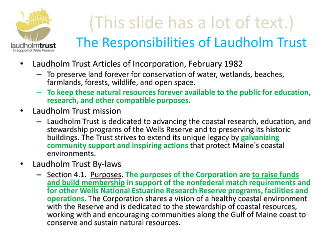 The responsibilities of Laudholm Trust